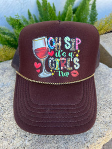 Oh Sip It;s A Girl's Trip Graphic Hat