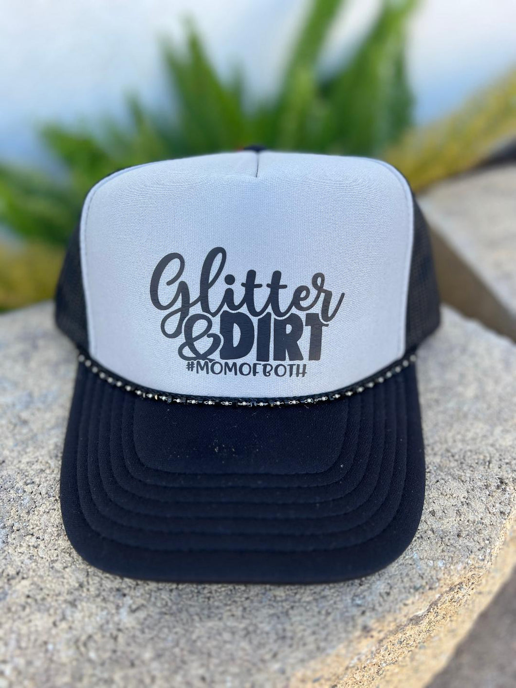 Glitter and Dirt #mom of both Graphic Trucker Hat