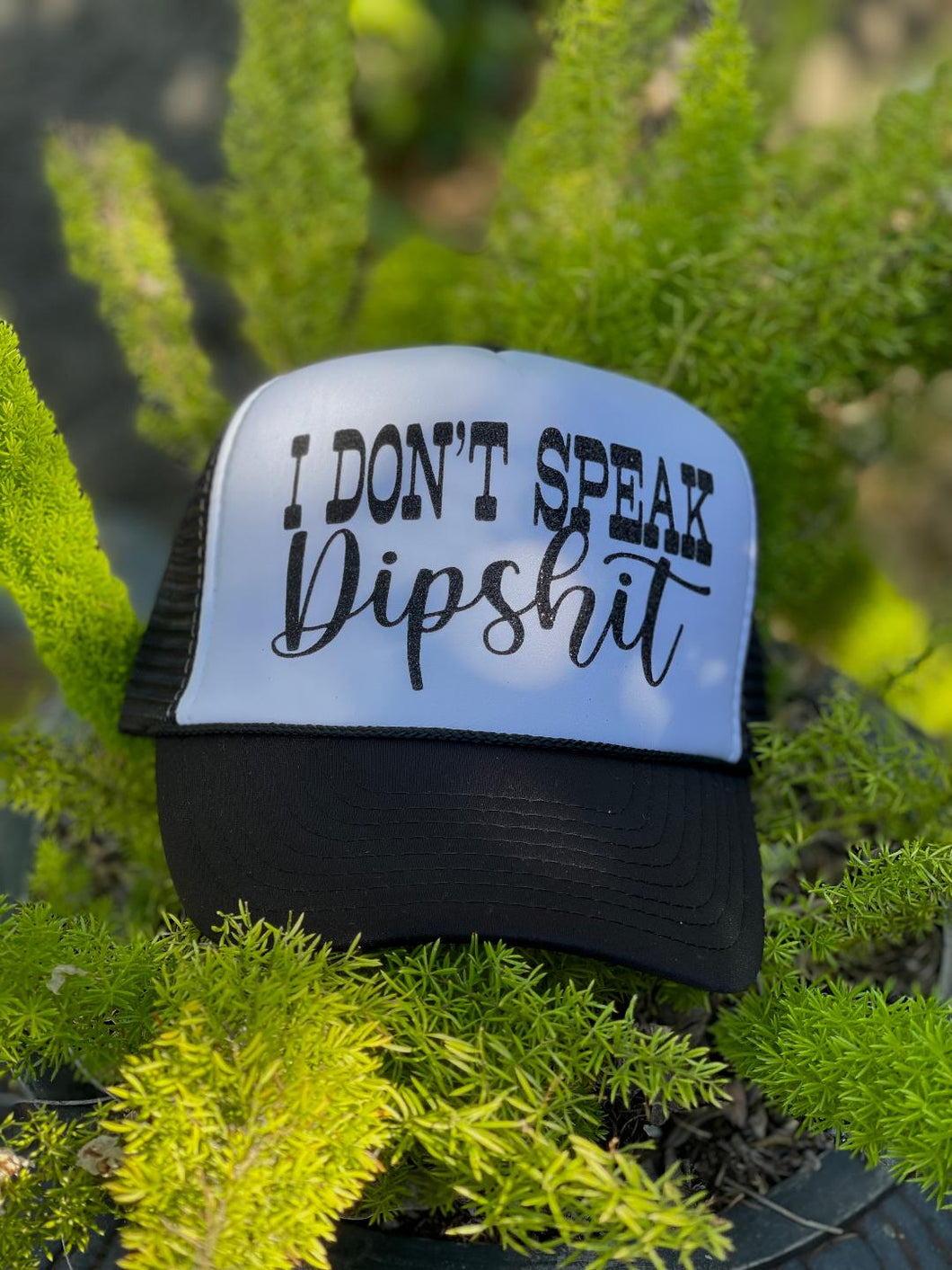 I Don't Speak Dipshit Graphic Trucker Hat